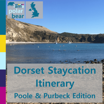 Dorset Staycation Itinerary (Poole & Purbeck edition) | iamapolarbear.com