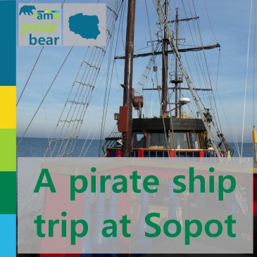 A pirate ship trip at Sopot | iamapolarbear.com