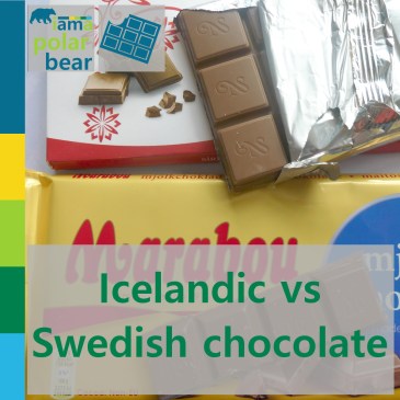Iceland chocolate vs Swedish chocolate | iamapolarbear.com