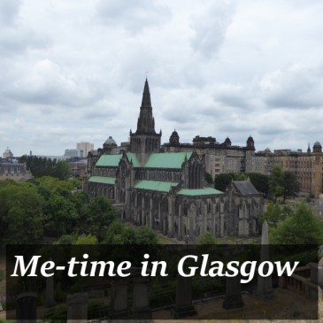 Me-time in Glasgow | iamapolarbear.com
