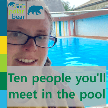 Ten people you'll meet in the pool | iamapolarbear.com