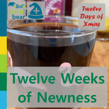 Twelve Weeks of Newness | iamapolarbear.com