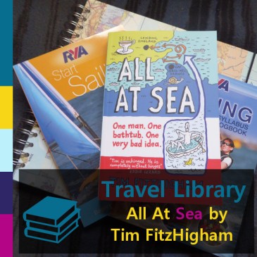 Travel Library: All At Sea by Tim FitzHigham | iamapolarbear.com