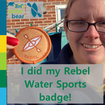 I did my Rebel Water Sports badge! | iamapolarbear.com