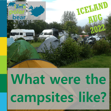 What were the campsites in Iceland like? | iamapolarbear.com