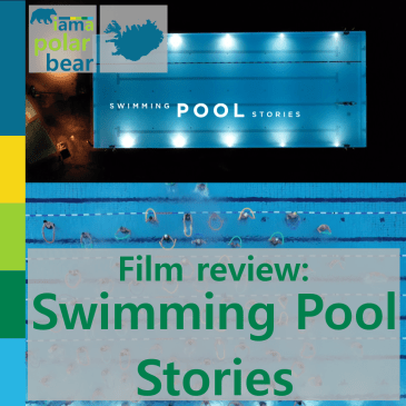 Film review: Swimming Pool Stories | iamapolarbear.com