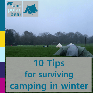 10 tips for surviving camping in winter | iamapolarbear.com