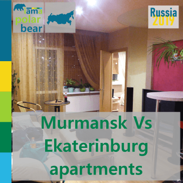 Russia 2019: Murmansk Vs Ekaterinburg apartments | iamapolarbear.com