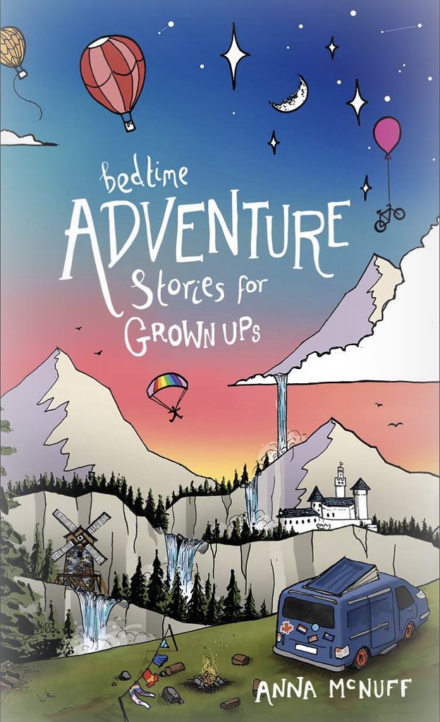 Bedtime Adventure Stories for Grown Ups by Anna McNuff