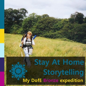 Stay At Home Storytelling: My DofE Bronze expedition | iamapolarbear.com