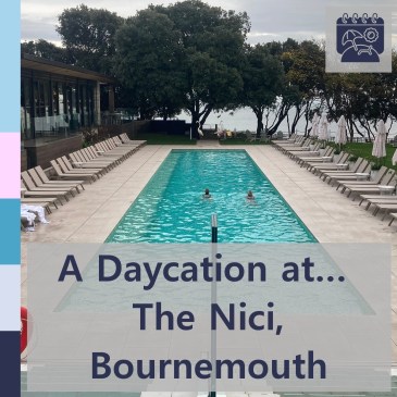 A Daycation at… The Nici, Bournemouth | iamapolarbear.com