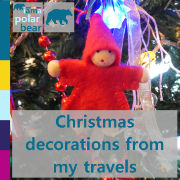 Christmas decorations from my travels | iamapolarbear.com