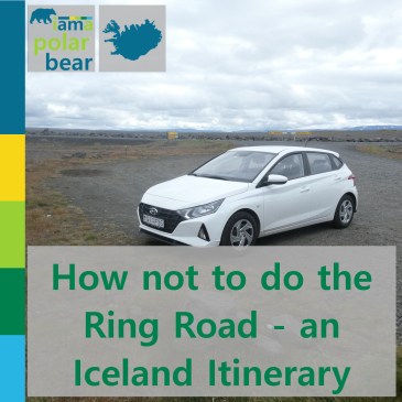 How not to do the Ring Road - an Iceland Itinerary | iamapolarbear.com