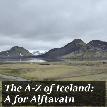 The A-Z of Iceland: A for Alftavatn | iamapolarbear.com