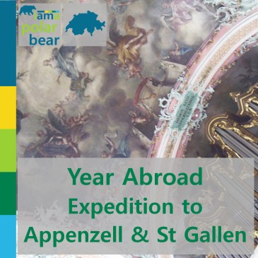 Year Abroad: Expedition to Appenzell & St Gallen | iamapolarbear.com