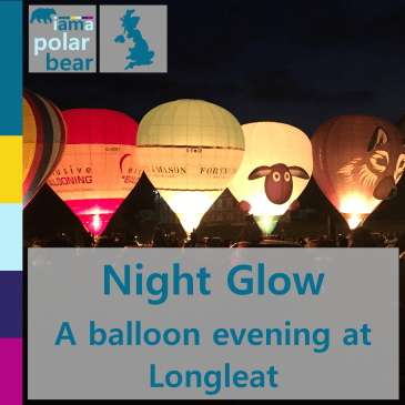 Night Glow: A balloon evening at Longleat | iamapolarbear.com