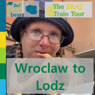 Eras Train Tour: Wrocław to Łódź | iamapolarbear.com