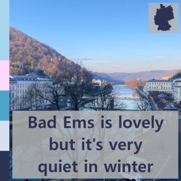 Bad Ems is lovely but it's very quiet in winter | iamapolarbear.com