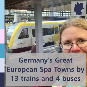 Germany's Great European Spa Towns by 13 trains and 4 buses | iamapolarbear.com