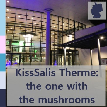 KissSalis Therme: the one with the mushrooms | iamapolarbear.com