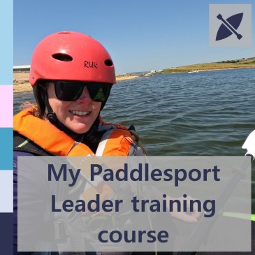 My Paddlesport Leader training course | iamapolarbear.com