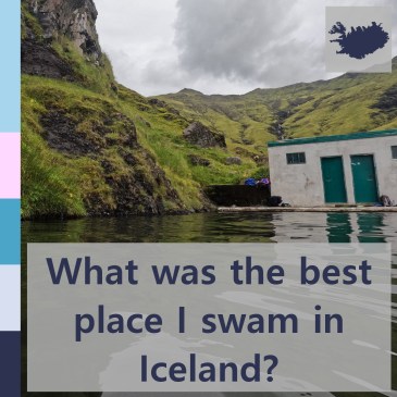 What was the best place I swam in Iceland? | iamapolarbear.com