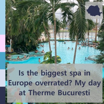 Is the biggest spa in Europe overrated? My day at Therme București | iamapolarbear.com