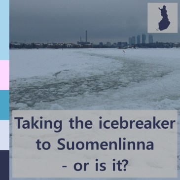 Taking the icebreaker to Suomenlinna - or is it? | iamapolarbear.com