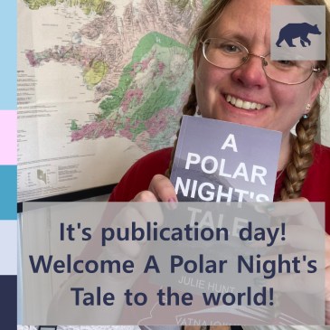 It's publication day! Welcome A Polar Night's Tale to the world! | iamapolarbear.com